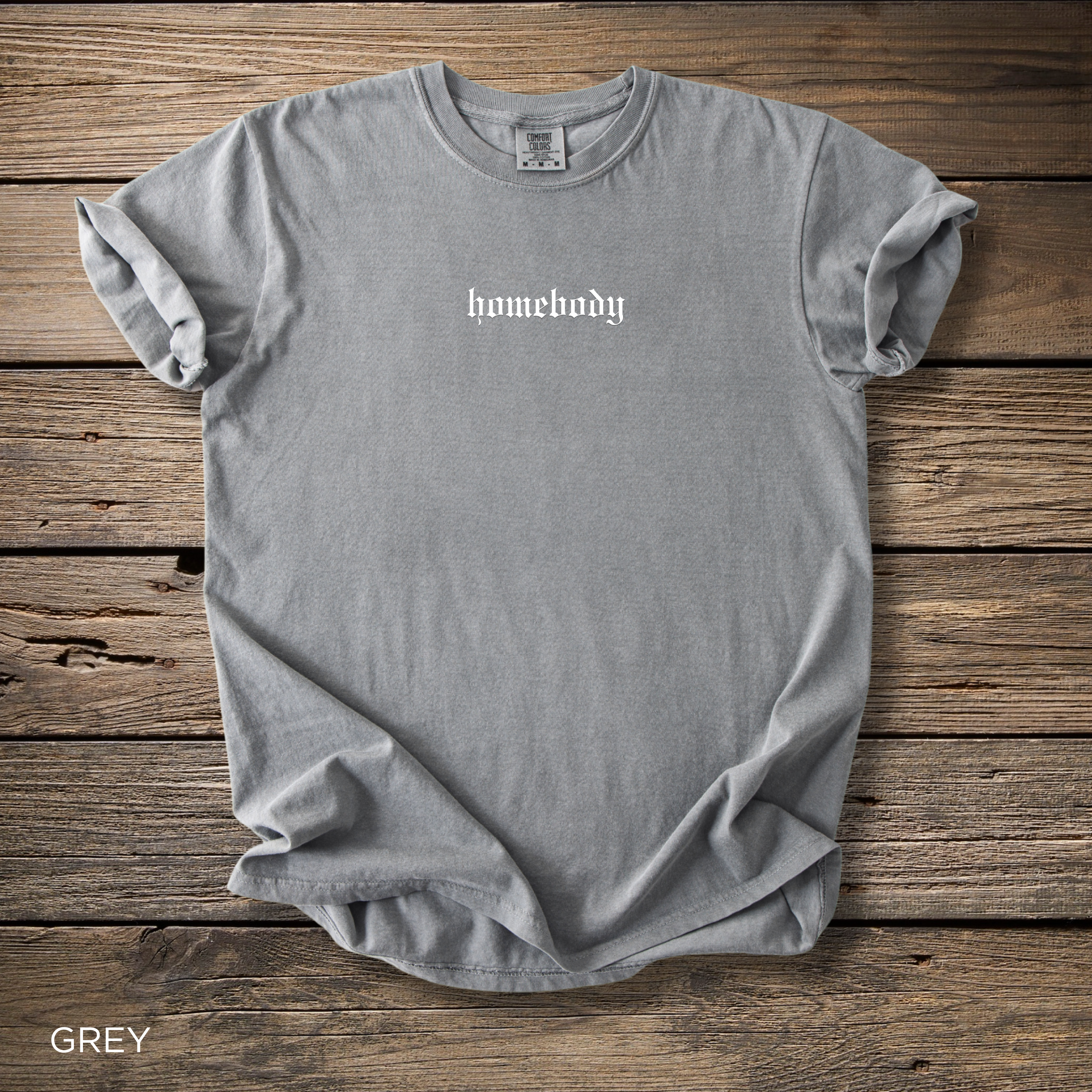 Homebody T-Shirt - Comfort Colors garment-dyed unisex tee, embroidered homebody design