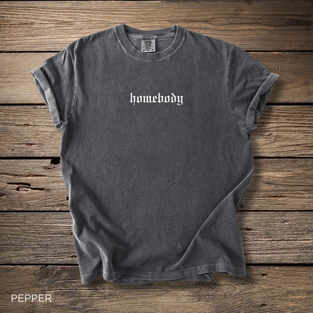 Homebody T-Shirt - Comfort Colors garment-dyed unisex tee, embroidered homebody design