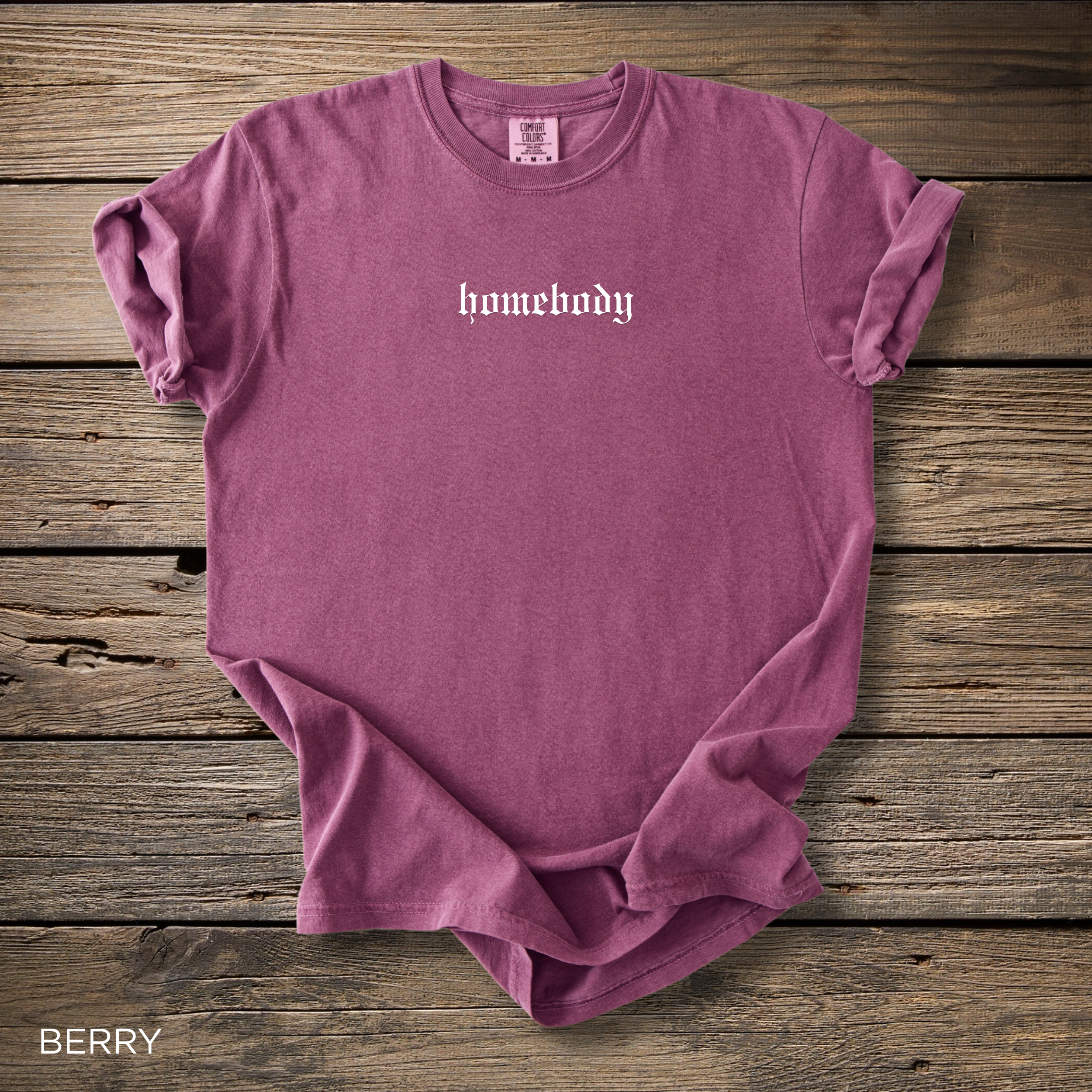 Homebody T-Shirt - Comfort Colors garment-dyed unisex tee, embroidered homebody design